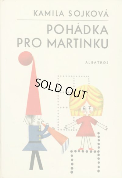 画像1: Helena Rokytova:絵 Kamila Sojkova:著 / POHADKA PRO MARTINKU ＜チェコ絵本＞