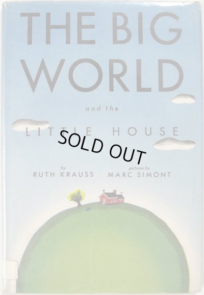 画像1: マーク・シーモント MARC SIMONT:絵 RUTH KRAUSS:著 / THE BIG WORLD and the LITTLE HOUSE