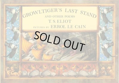 画像1: エロール・ル・カイン ERROL LE CAIN:絵 T.S. ELIOT:著 / GROWLTIGER'S LAST STAND AND OTHER POEMS