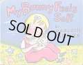 Charlotte Steiner / My Bunny Feels Soft