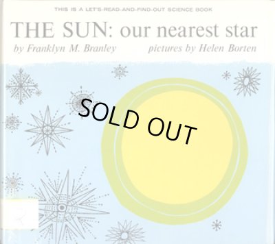 画像1: ヘレン・ボートン HELEN BORTEN:絵 Franklyn M. Branley:著 / THE SUN: our nearest star