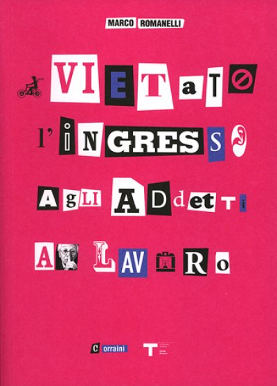 画像1: ブルーノ・ムナーリ BRUNO MUNARI / VIETATO L'INGRESSO AGLI ADDETTI AL LAVORO