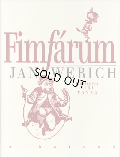 画像1: イジー・トゥルンカ JIRI TRNKA:絵 JAN WERICH:著 / Fimfarum ＜チェコ絵本＞