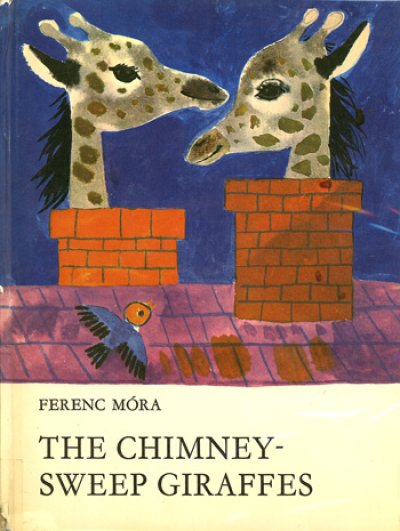 画像1: レイク・カーロイ Reich Karoly:絵  Thomas Kabdebo:著  /  THE CHIMNEY-SWEEP GIRAFFES