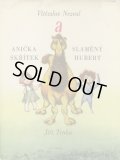 イジー・トゥルンカ Jiri Trnka:絵 Vitezslav Nezval:著 / ANICKA SKRITEK a SLAMENY HUBERT ＜チェコ絵本＞