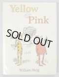 William Steig / Yellow & Pink