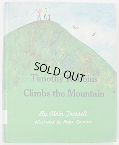 画像1: Roger Duvoisin:絵  Alvin Tresselt:著 / Timothy Robbins Climbs the Mountain