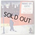 Roger Duvoisin:絵 Alvin Tresselt:著 / WAKE UP, CITY!