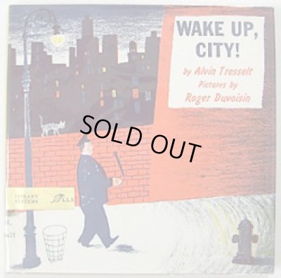 画像1: Roger Duvoisin:絵 Alvin Tresselt:著 / WAKE UP, CITY!