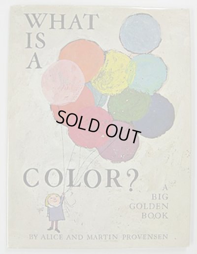 画像1: ALICE AND MARTIN PROVENSEN / WHAT IS A COLOR?