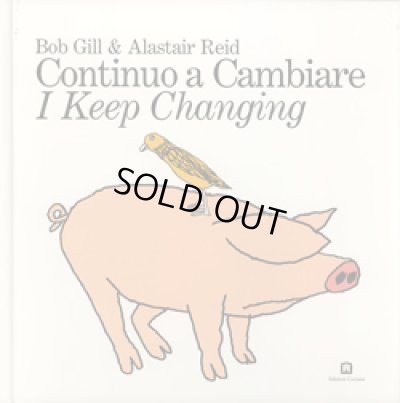 画像1: Bob Gill & Alastair Reid  /  I Keep Changing