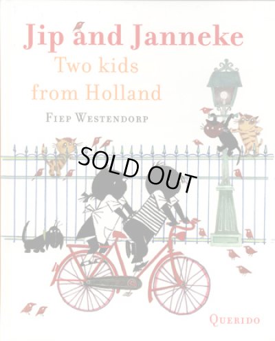 画像1: Fiep Westendorp:絵　Annie M. G. Schmidt:著 / Jip and Janneke - Two kids from Holland