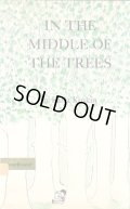 Karla Kuskin / IN THE MIDDLE OF THE TREES