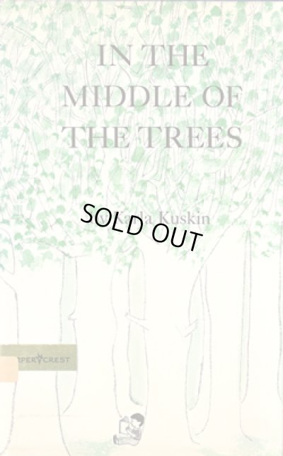 画像1: Karla Kuskin / IN THE MIDDLE OF THE TREES