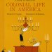 画像1: エド・エンバリー Ed Emberley:絵 Margaret C. Farquhar:著 / COLONIAL LIFE IN AMERICA (1)