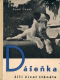 カレル・チャペック Karel Capek:著・絵・写真 / Dasenka cili zivot stenete 1946
