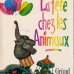 画像1: Karel Franta:絵 Jiri Havel:著 / La Fete chez lez Animaux (1)