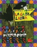 Emanuele Luzzati / LA GAZZA LADRA 