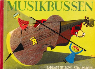 画像1: スティグ・リンドベリStig Lindberg:絵　レンナート・ヘルシング Lennart Hellsing:著  /  MUSIKBUSSEN 1956年版