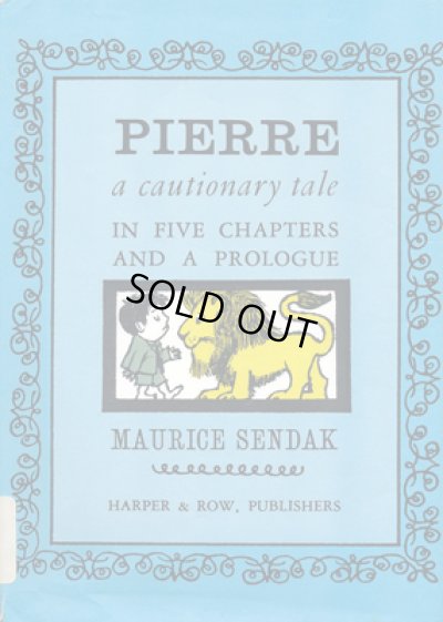 画像1: モーリス・センダック MAURICE SENDAK / PIERRE - a cautionary tale IN FIVE CHAPTERS AND A PROLOGUE