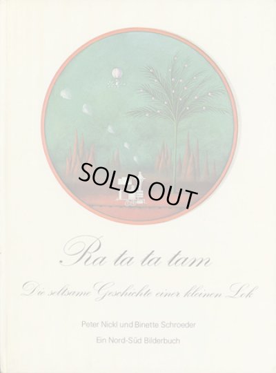 画像1: Binette Schroeder:絵 Peter Nickl:著 / Ra ta ta tam - Die seltsame Geschichte einer kleinen Lok