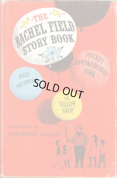 画像1: Adrienne Adams:絵 Rachel Field:著 / THE RACHEL FIELD STORY BOOK