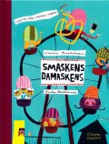 Erika Kallasmaa:絵 Laura Rouhonen:著 / SMASKENS DAMASKENS