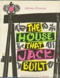 アントニオ・フラスコーニ Antonio Frasconi / THE HOUSE THAT JACK BUILT