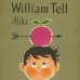 画像1: アリキ ALIKI / THE STORY OF William Tell ウィリアム・テル物語 (1)