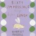 画像1: HARRIET RUSSELL / SIXTY IMPOSSIBLE things before LUNCH (1)