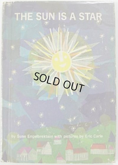 画像1: エリック・カール Eric Carle:絵 Sune Engelbrektson:著 / THE SUN IS A STAR