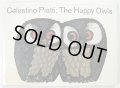 Celestino Piatti / The Happy Owls