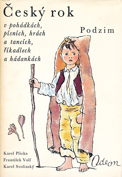 カレル・スヴォリンスキーKarel Svolinsky:絵 Karel Plicka, Frantisek Volf:著　/  Cesky rok Podzim （チェコの四季 - 秋）＜チェコ絵本＞