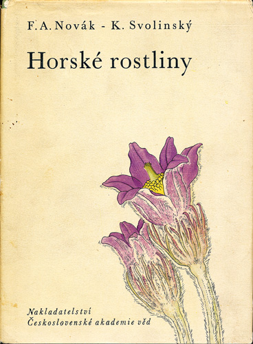 カレル・スヴォリンスキーKarel Svolinsky:絵 F. A. Novak:著　/  Horske rostliny （山の植物）　＜チェコ絵本＞