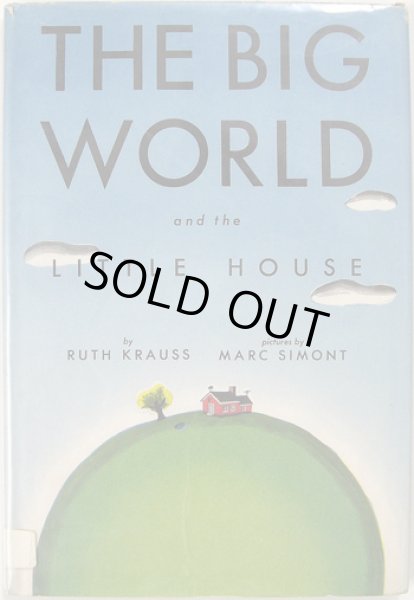 画像1: マーク・シーモント MARC SIMONT:絵 RUTH KRAUSS:著 / THE BIG WORLD and the LITTLE HOUSE (1)