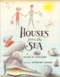 画像1: Adrienne Adams:絵 Alice E. Goudey:著 / HOUSES from the SEA (1)