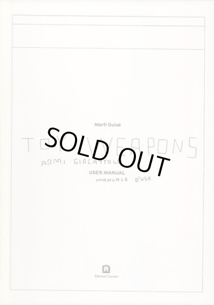 画像1: マルティ・ギセ Marti Guixe / TOY WEAPONS (1)