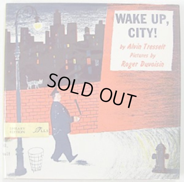 画像1: Roger Duvoisin:絵 Alvin Tresselt:著 / WAKE UP, CITY! (1)