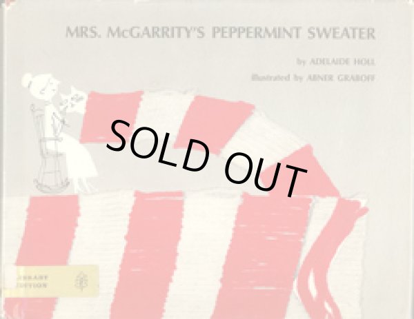 画像1: ABNER GRABOFF:絵 ADELAIDE HOLL:著 / MRS. McGARRITY'S PEPPERMINT SWEATER (1)