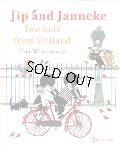 画像1: Fiep Westendorp:絵　Annie M. G. Schmidt:著 / Jip and Janneke - Two kids from Holland (1)