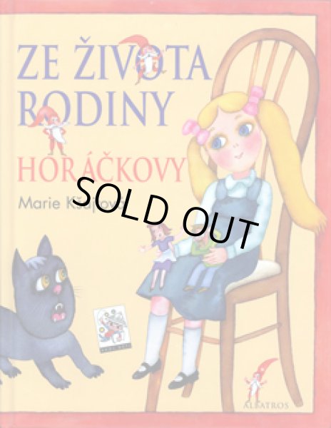 画像1: Eva Sediva:絵 Marie Ksajtova:著 / ZE ZIVOTA RODINY HORACKOVY ＜チェコ絵本＞ (1)