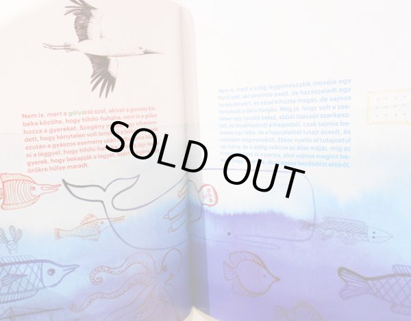 画像4: Molnar Jacqueline:絵 Ijjas Tamas, Lackfi Janos:著 / A VILAG LEGGONOSZABB MESEI <ハンガリー絵本> (4)