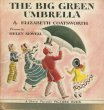 画像1: ヘレン・スウェル Helen Sewell:絵 Elizabeth Coatsworth:著 / THE BIG GREEN UMBRELLA (1)