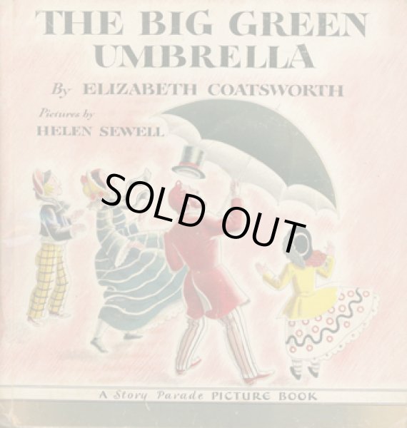 画像1: ヘレン・スウェル Helen Sewell:絵 Elizabeth Coatsworth:著 / THE BIG GREEN UMBRELLA (1)