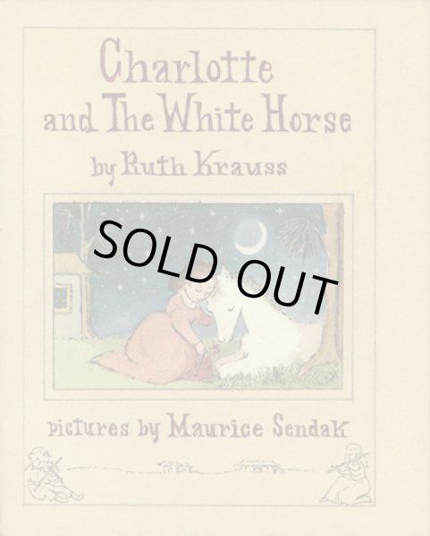 画像1: Maurice Sendak:絵 Ruth Krauss:著 / Charlotte and the White Horse (1)