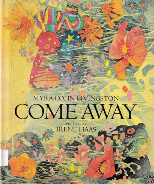 画像1: アイリーン・ハース Irene Haas:絵  Myra Cohn Livingston:著 / COME AWAY (1)