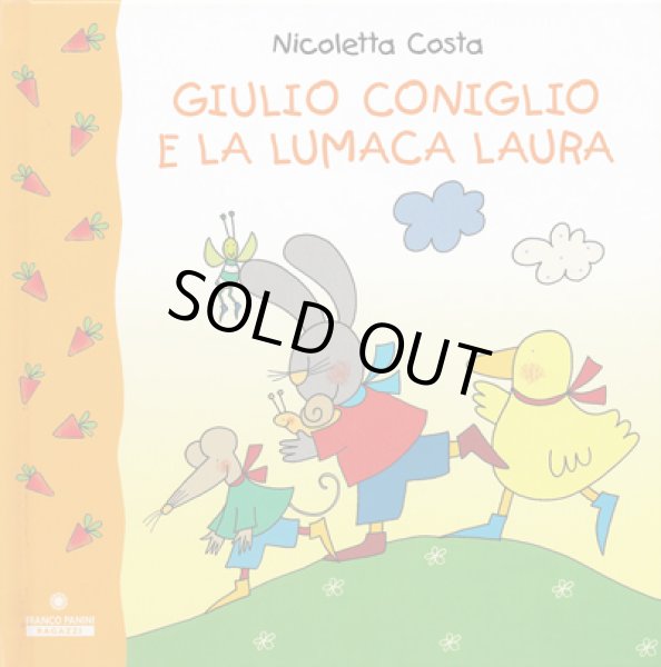 画像1: ニコレッタ・コスタ Nicoletta Costa / GIULIO CONIGLIO E LA LUMACA LAURA (1)