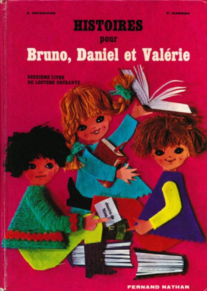 画像1: E. Naidmann, P. Bardou / HISTOIRES pour Bruno, Daniel et Valerie (1)