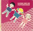 画像1: Eva Hinze:絵  Margot Scholzel:著 / KATRIN UND DIE PUPPENKINDER (1)