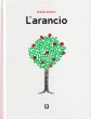 画像1: アンドレア・アンティノリ Andrea Antinori / L'arancio (1)